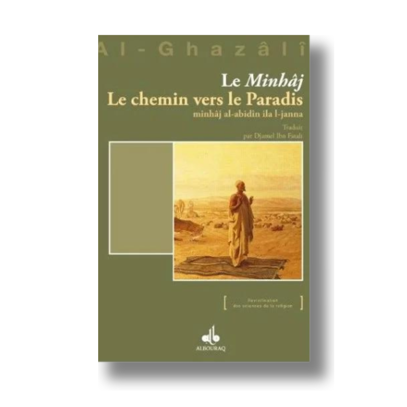 Le minhaj le chemin vers le paradis - senlibrairie