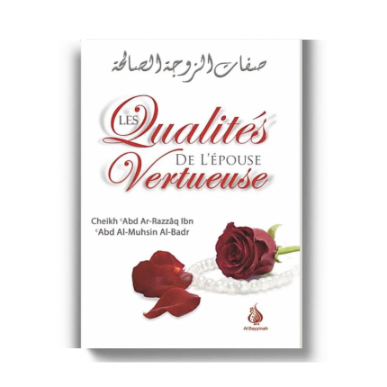 Les qualités de l’épouse vertueuse