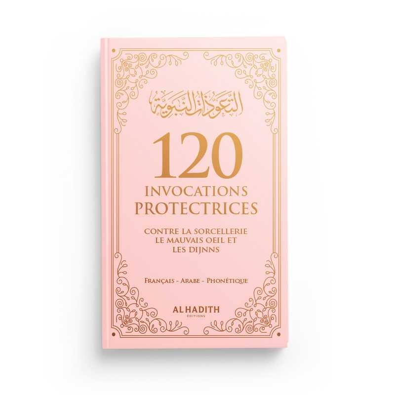 120 invocations protectrices rose editions al hadith 2 - senlibrairie