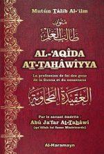 Al Aqîda At-Tahâwiyya - La profession de foi des gens de la Sunna et du consensus - Bilingue