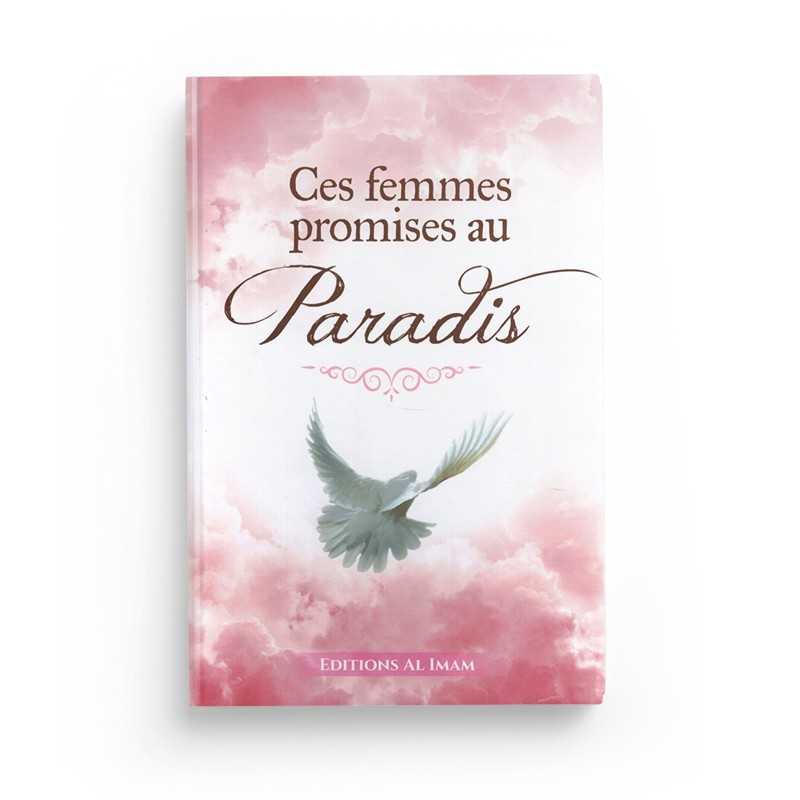 ces femmes promises au paradis ahmad khalil jam ah editions al imam - senlibrairie
