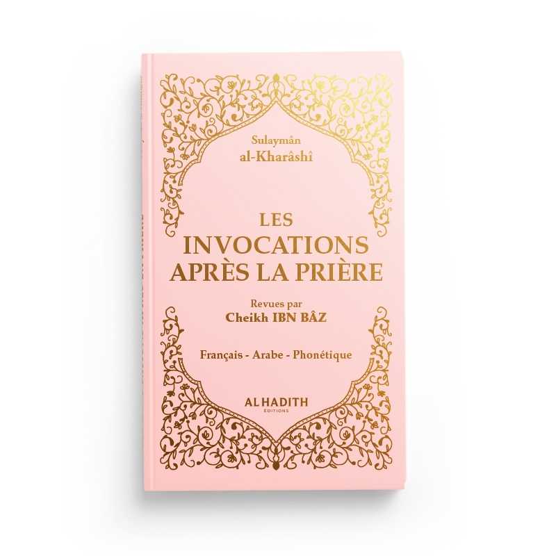 les invocations apres la priere sulayman al kharashi rose editions al hadith 5 - senlibrairie