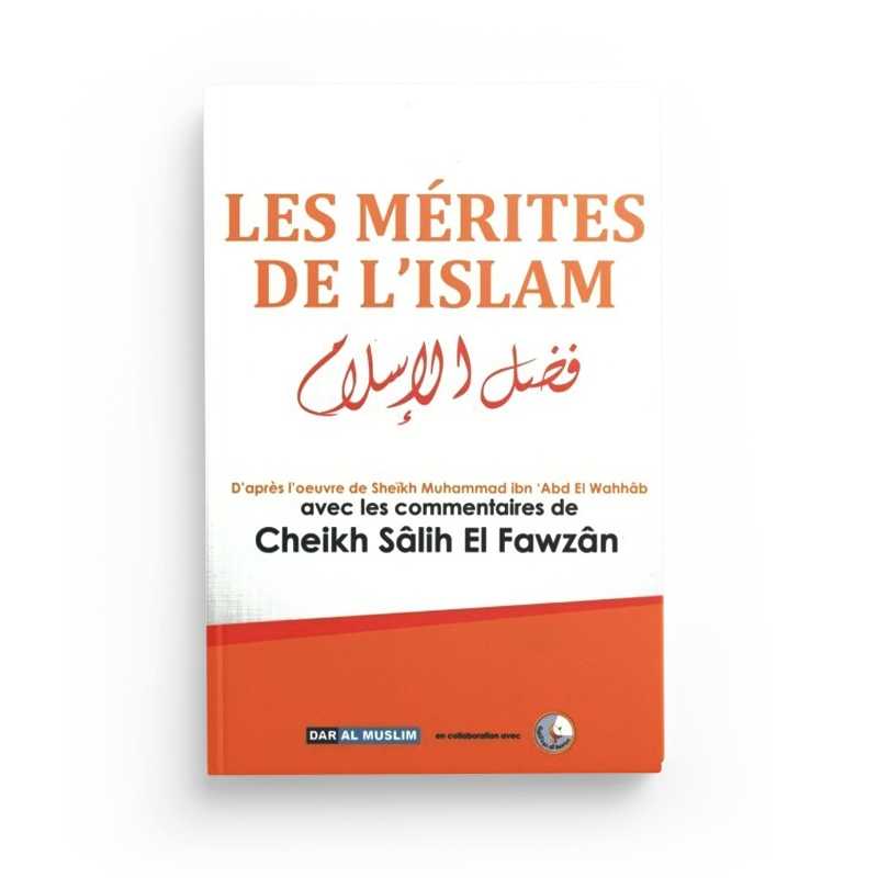 les merites de l islam cheikh salih al fawzan editions dar al muslim 2 - senlibrairie