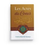 Les actes du cœur - Ibn Taymiyya