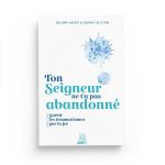 Ton Seigneur ne t'a pas abandonné : guérir les traumatismes par la foi - Najwa Awad & Sarah Sultan