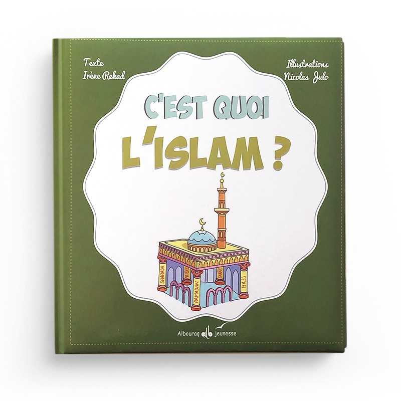 C'est quoi l'islam