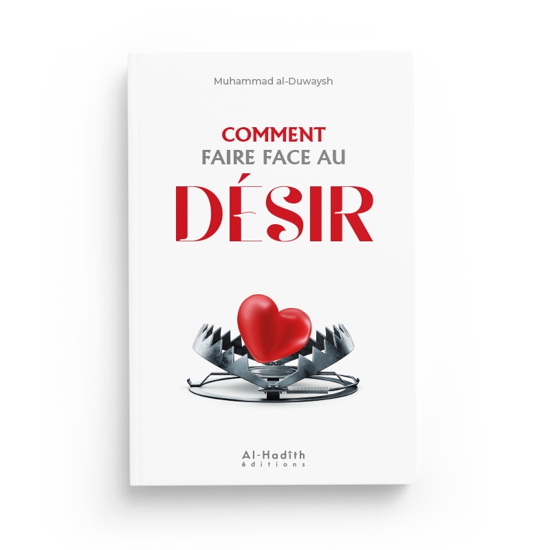 Comment faire face au désir ?
