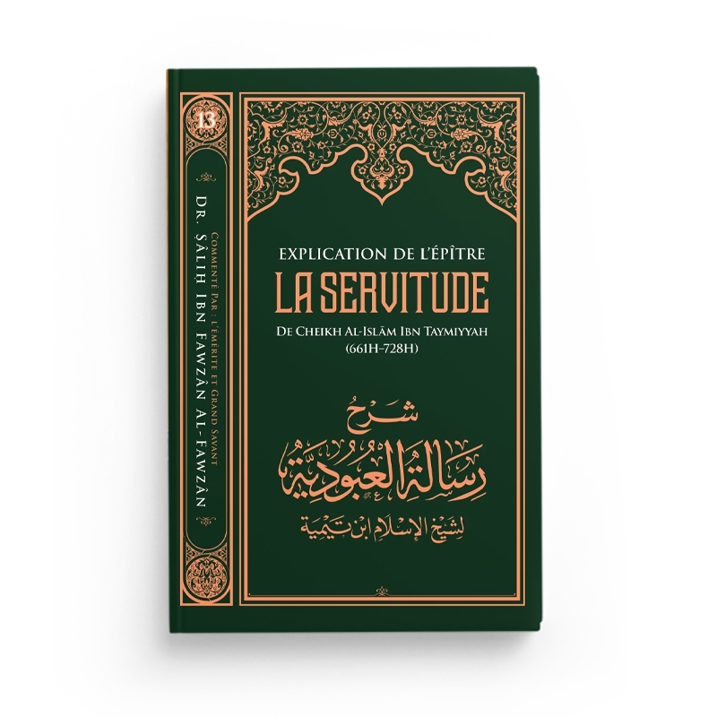 Explication de l'épître de la servitude - Ibn Taymiyya - Editions Ibn Badis