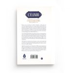 L'élixir - un résumé des actes du cœur - Tiré du livre Madarij As-Salikin - Ibn Al-Qayyim - Editions Ibn Badis