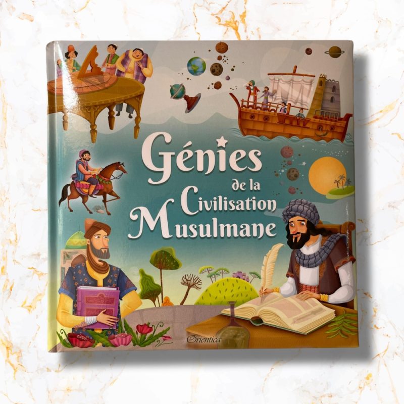 Genies de la civilisation musulmane - senlibrairie