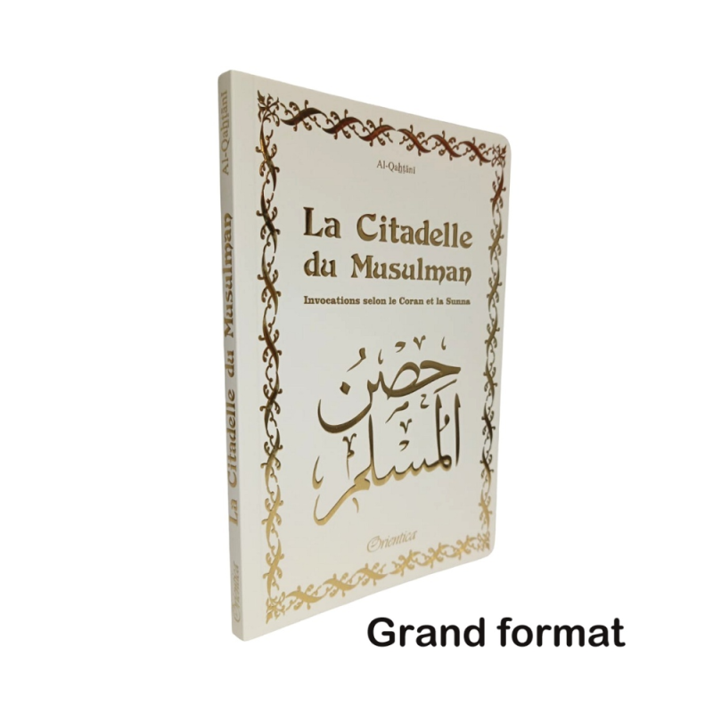 La Citadelle du Musulman Grand format 14 x 21 cm Couleur Blanc - senlibrairie