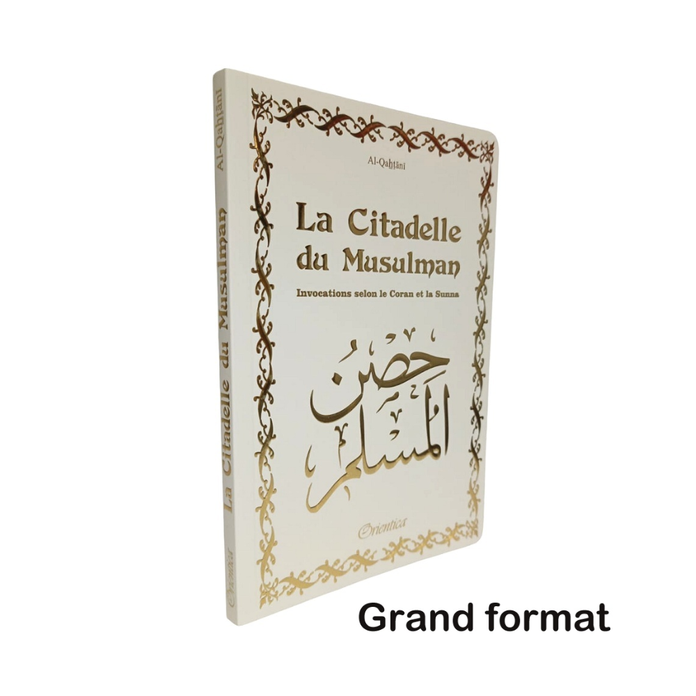 La Citadelle du Musulman Grand format 14 x 21 cm Couleur Blanc - senlibrairie