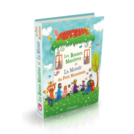 Les Bonnes Manières et La Morale du Petit Musulman - Version cartonnée - Grand format