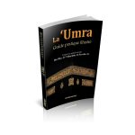 La Umra : Guide pratique illustré