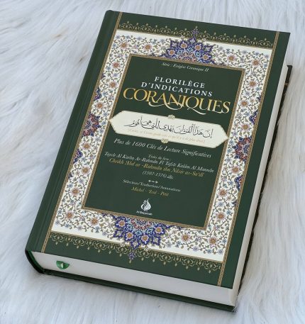 Florilège d’indications coraniques : plus de 1600 clés de lecture significatives - Cheikh as-Sa'di