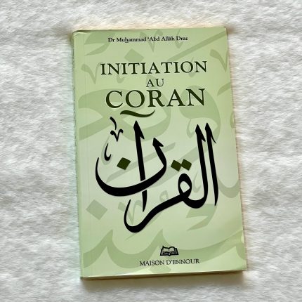 Initiation au Coran – Dr Muhammad AbdAllah Draz- Format de poche