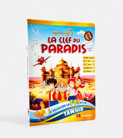 La Clef du Paradis – L'Unicité d'Allah - Édition Sana