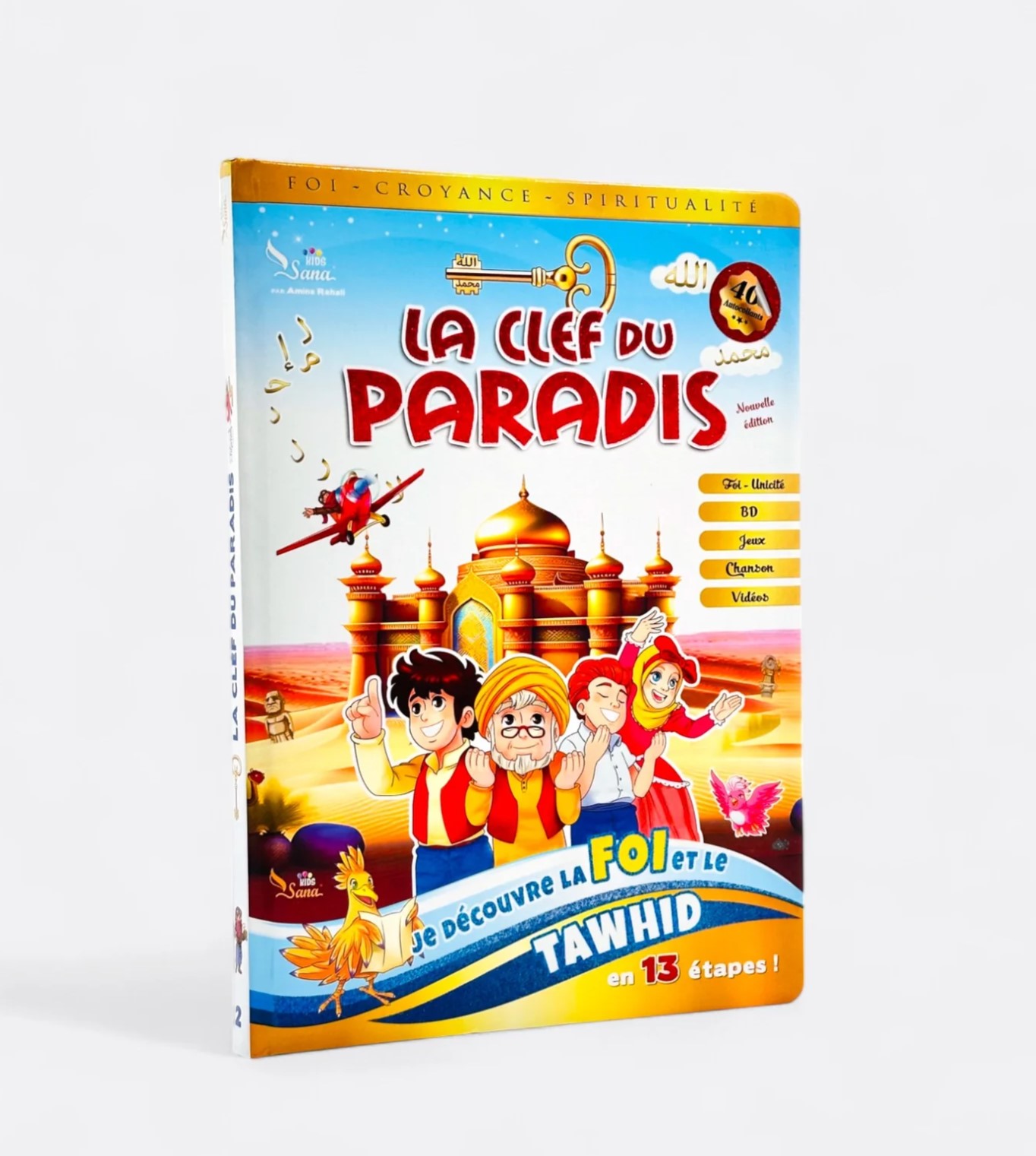 La Clef du Paradis – L'Unicité d'Allah - Édition Sana
