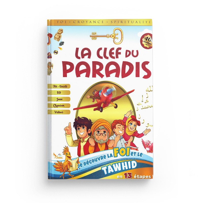 LA CLEF DU PARADIS Je d couvre la Foi et le Tawhid - senlibrairie