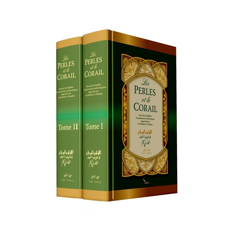 Les Perles et le Corail en 2 volumes - Al lou'lou wal marjane - Compilation des hadiths de Boukhari et Muslim
