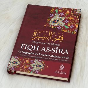 Fiqh As-Sîra - La biographie du Prophète Muhammad - Maison d'ennour