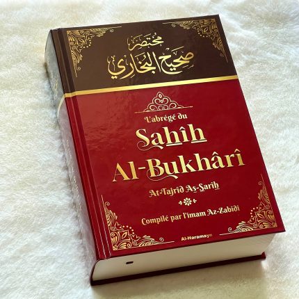 L'Abrégé du Sahîh Al-Bukhârî (At-Tajrîd As-Sarîh) - Bilingue Arabe-Français