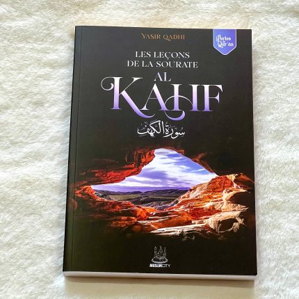 Les leçons de la sourate al Kahf - Yasir Qadhi - Editions MuslimCity