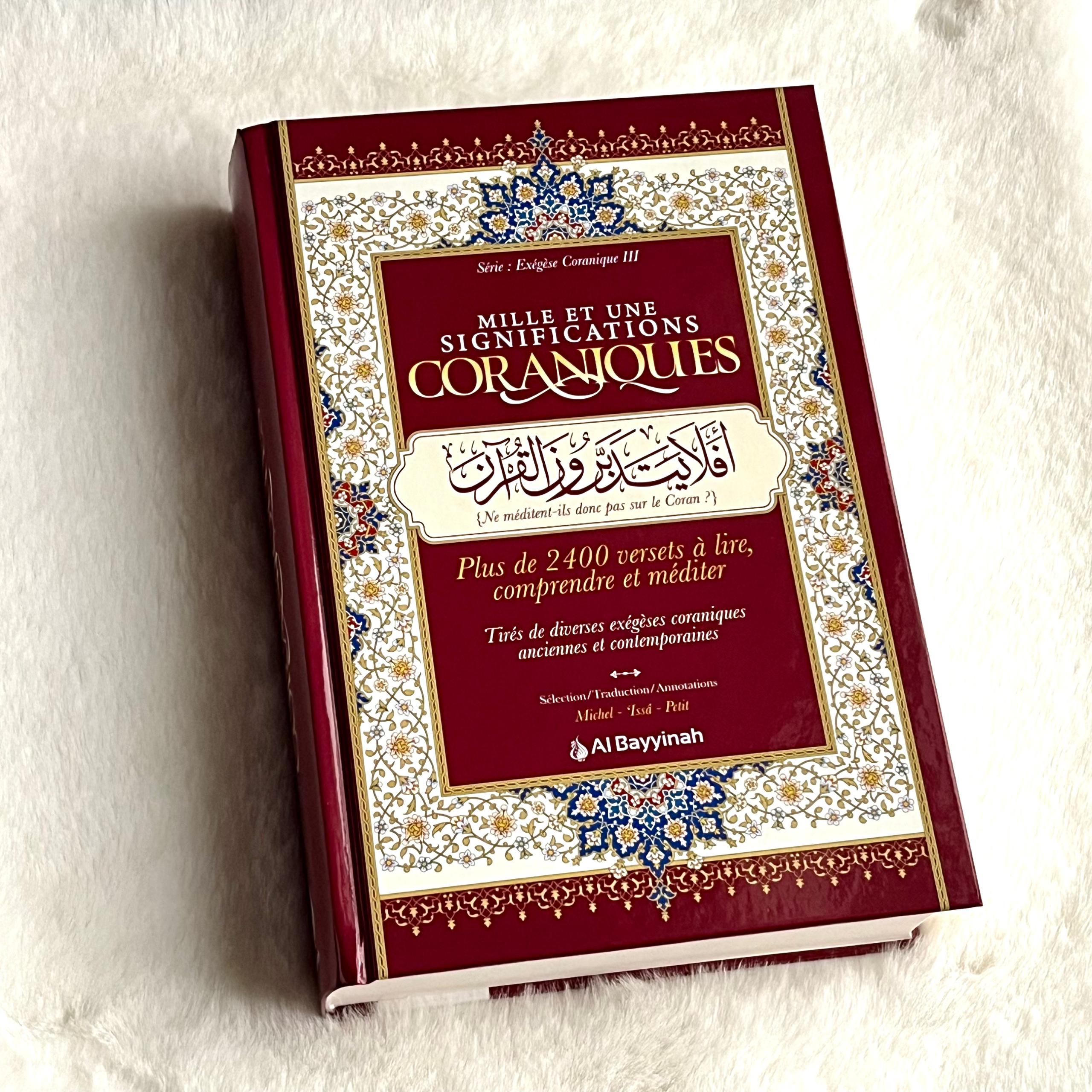 Mille et une significations coraniques - Cheikh as-Sa'di